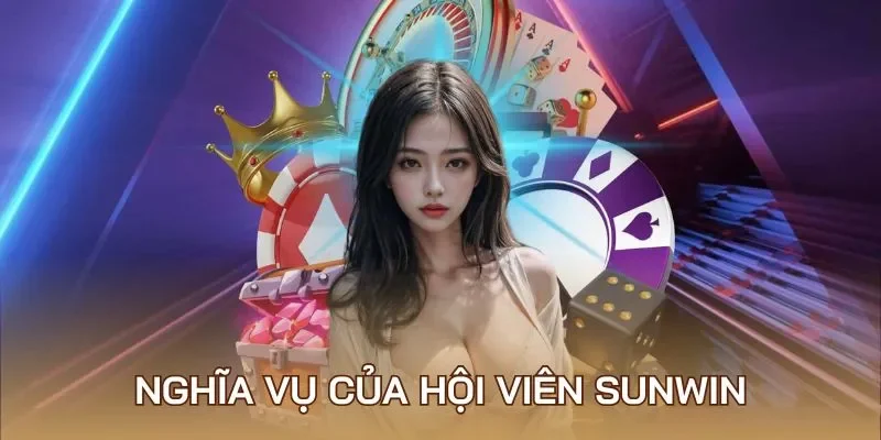 Chính sách nêu rõ những điều hội viên Sunwin cần làm